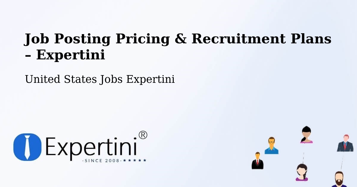 Job Posting Pricing & Recruitment Plans – Edgewood - Edgewood, United States Jobs Expertini
